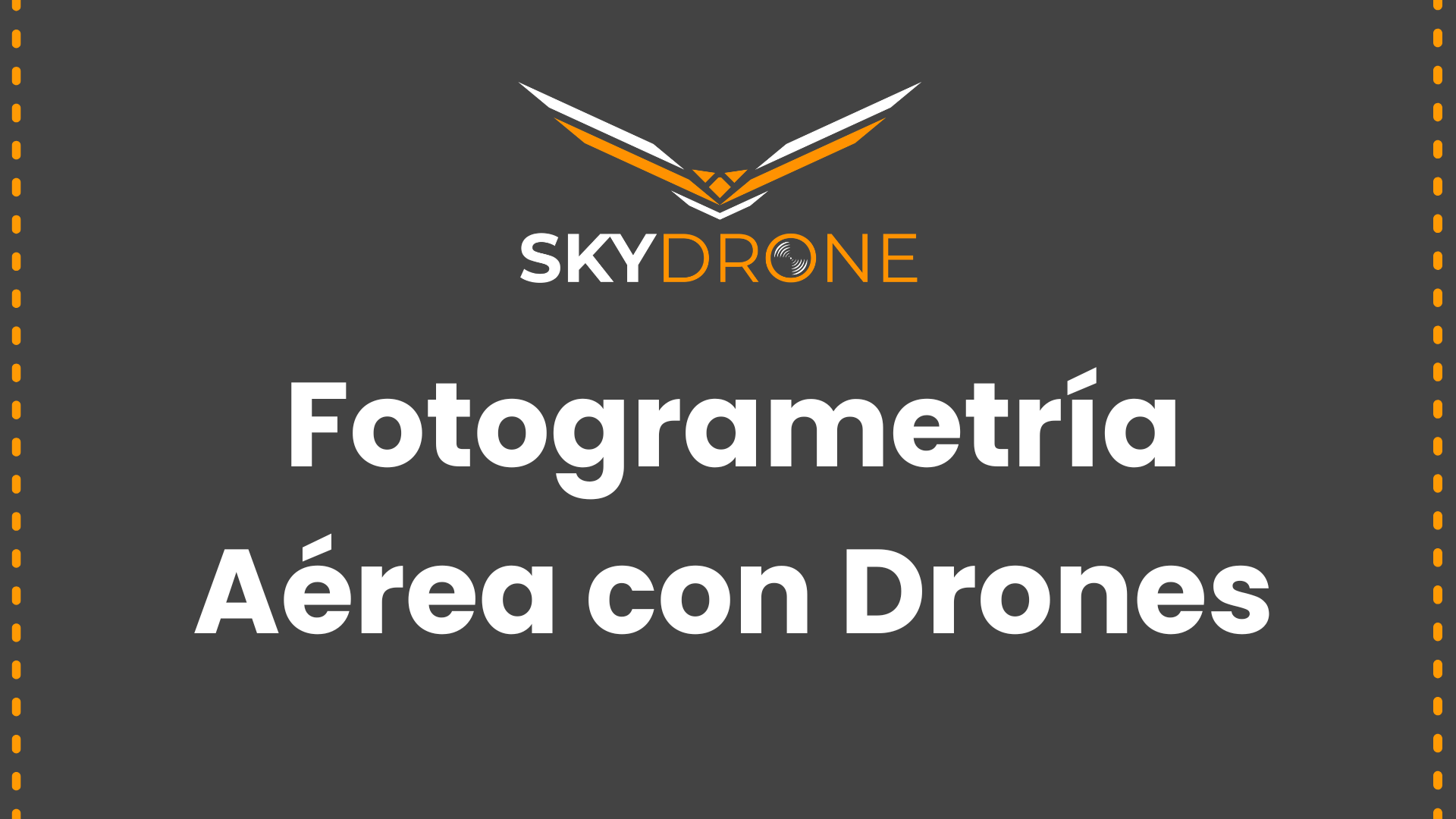Fotogrametría Aérea con Drones